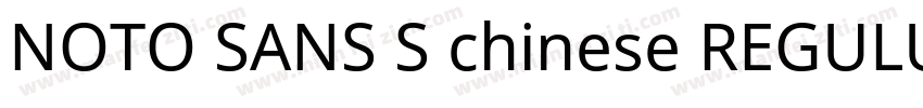 NOTO SANS S chinese REGULUAR字体转换